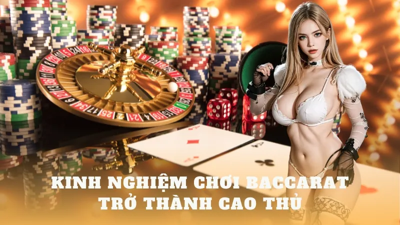 Kinh nghiệm chơi baccarat toàn thắng trên mọi mặt trận - Thần Bài 2024 TV