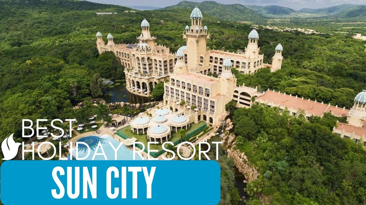 BEST HOLIDAY RESORT - Sun City South Africa | Valley of the Waves | Palace of the Lost City - YouTube